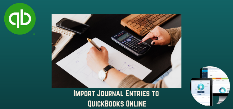 Import Journal Entries to QuickBooks Online