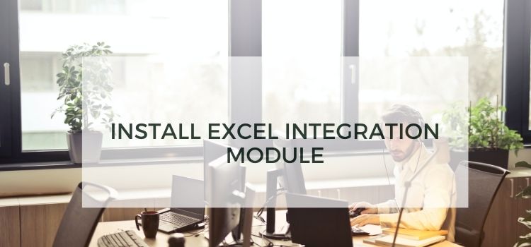 Install Excel Integration Module