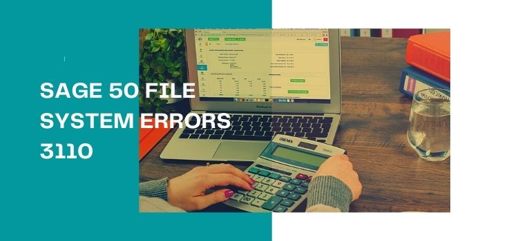 Sage 50 File System Error 3110
