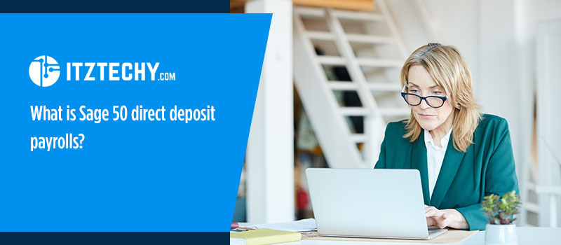 Sage 50 Direct Deposit Payrolls