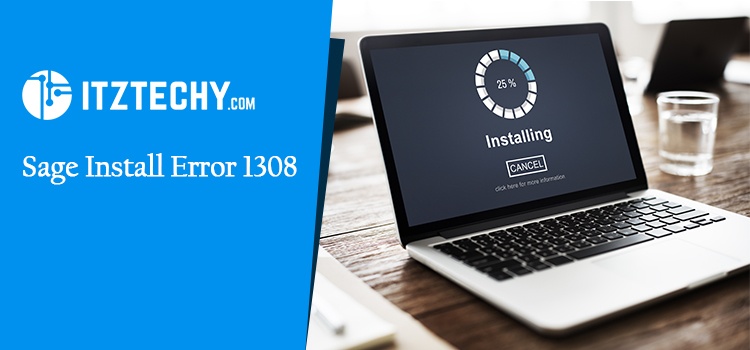 Sage Install Error Code 1308