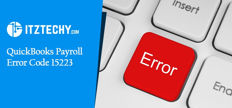 QuickBooks Payroll Error Code 15223