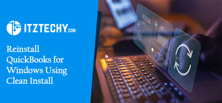 Reinstall QuickBooks for Windows Using Clean Install